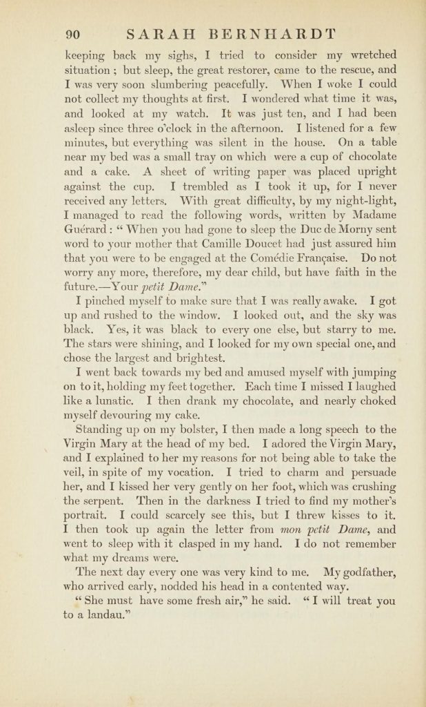 Page 90, in which Bernhardt tells of receiving a letter assuring her role in the Comédie Francaise and her prayers following.