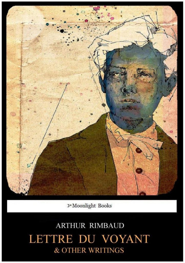 The cover of this Rimbaud publication fragments a portrait of him, an impressionistic portrait.